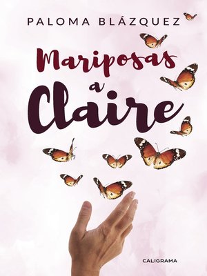 cover image of Mariposas a Claire